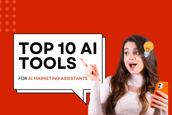 Top 10 AI Tools for AI Marketing Assistants in 2025: Automate Smarter, Market Better Top AI marketing assistant tools for automation and lead engagement in 2025