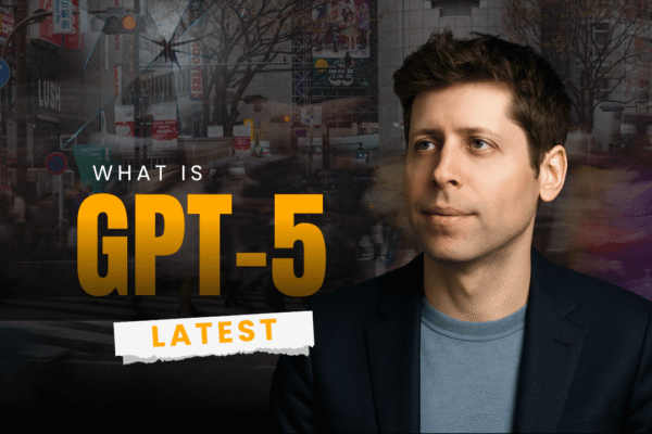 OpenAI Finally Launched GPT-5: The AI Powerhouse of 2025 GPT 5