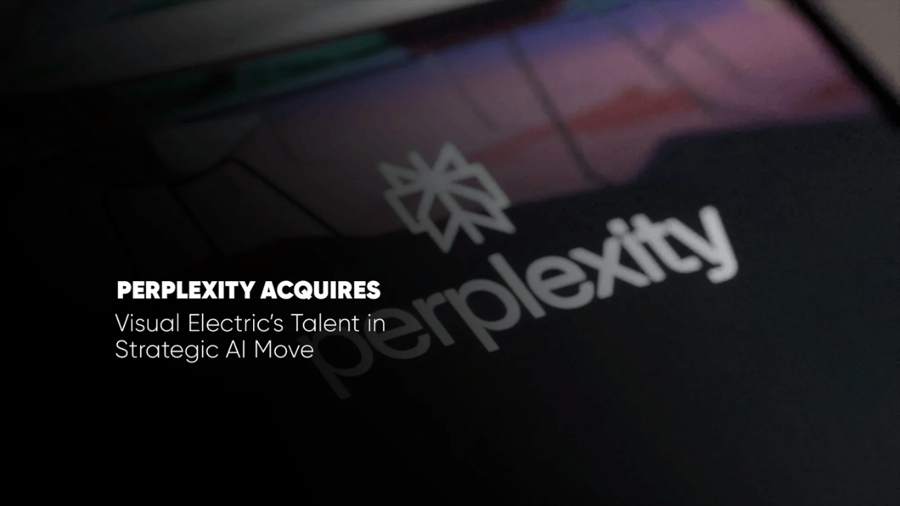 Perplexity Acquires Visual Electric to Expand AI Design Capabilities