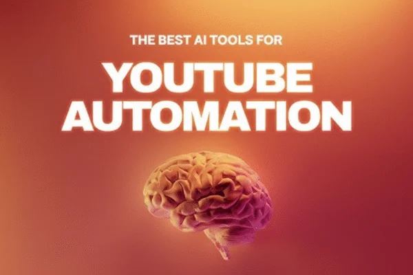 Best AI Tools for YouTube Automation